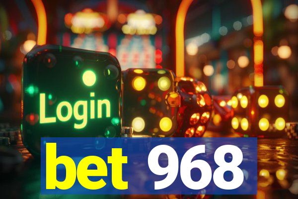 bet 968